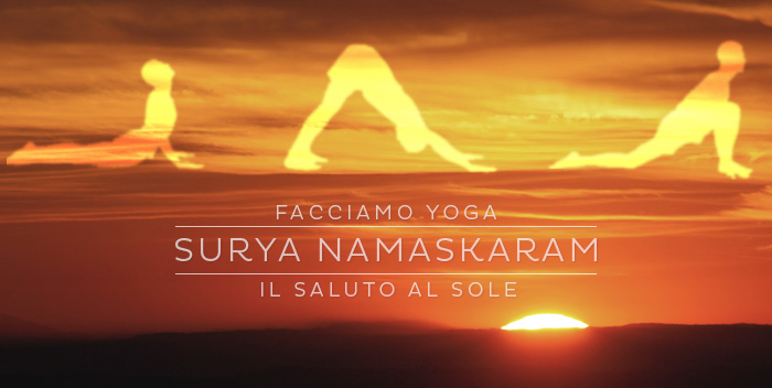Surya Namaskaram: il saluto al sole