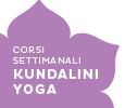 Corsi Settimanali - Kundalini Yoga