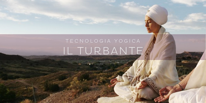 Il turbante nello yoga: una tecnologia per controllare il flusso di energia