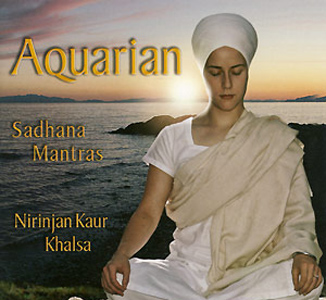 Nirinjan Kaur Aquarian Sadhana Mantras CD