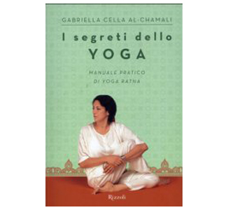 I Segreti dello Yoga – Gabriella Cella Al-Chamali
