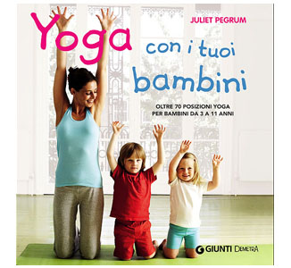 Yoga con i tuoi bambini – Juliet Pegrum