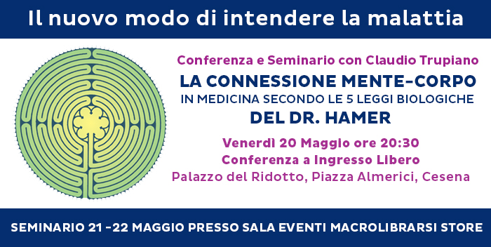 20-21-22 Maggio: La connessione mente-corpo in medicina, con Claudio Trupiano