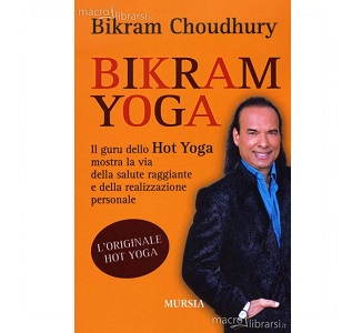 Bikram Yoga – Bikram Choudhury