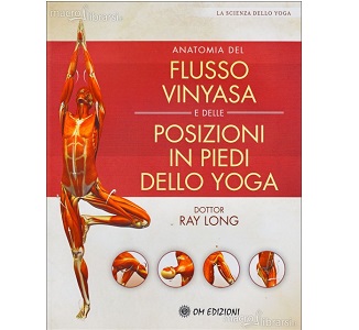 Anatomia del Flusso Vinyasa – Ray Long
