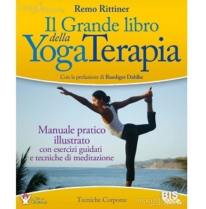Il Grande Libro della Yoga Terapia – Remo Rettiner