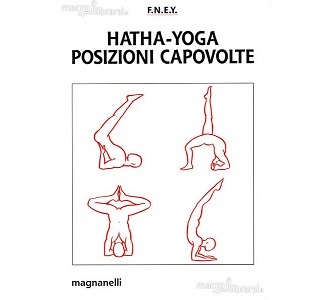Hatha Yoga Posizioni Capovolte – F.N.E.Y.