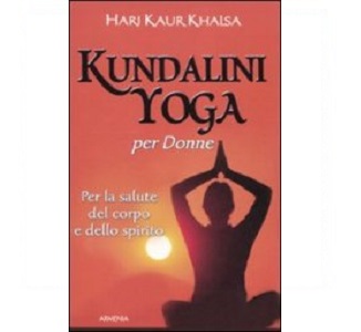 Kundalini Yoga per Donne – Hari Kaur Khalsa