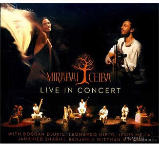 Mirabai Ceiba Live in Concert