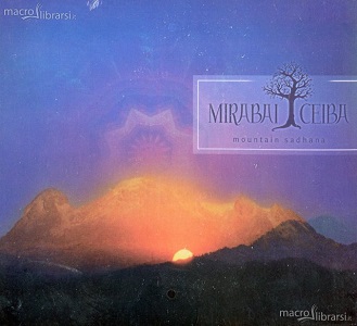 Mountain Sadhana – Mirabai Ceiba