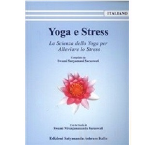 Yoga e Stress -Swami Suryamani Saraswati