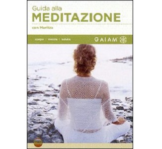 Guida alla Meditazione – Maritza