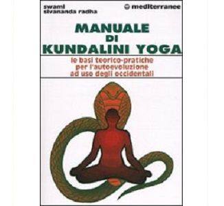 Manuale di Kundalini Yoga – Swami Sivananda Radha