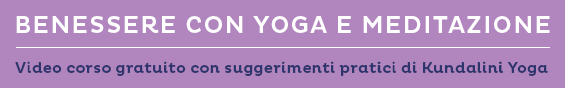 video corso gratuito di yoga e meditazione per ritrovare salute e benessere