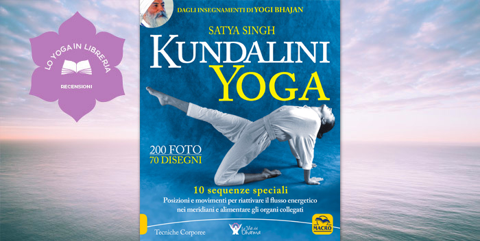 Kundalini Yoga di Satya Singh - recensione