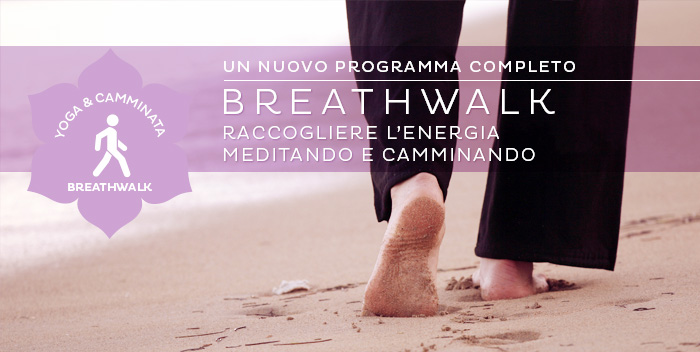 un programma completo di Breathwalk: yoga, meditazione e camminata