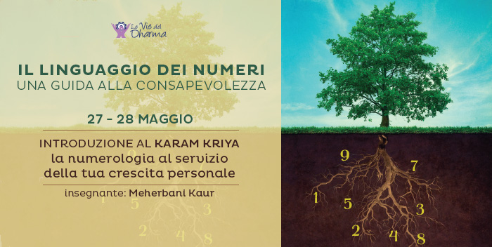 27-28 maggio: Karam Kriya, il Linguaggio dei Numeri