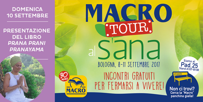 Presentazione al Sana di Bologna (Macro Tour)