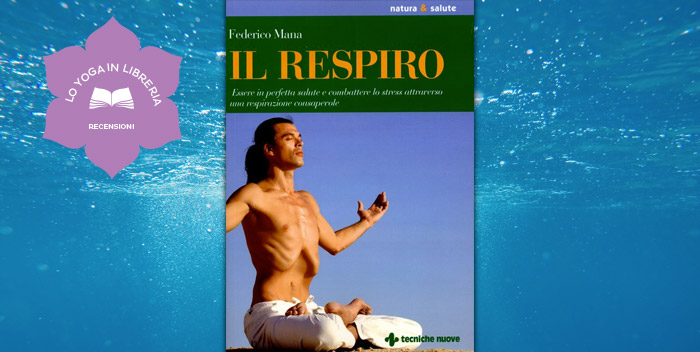 "Il Respiro" di Federico Mana, recensione del libro