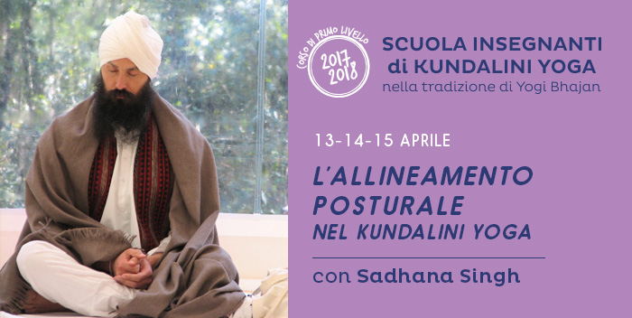 13-14-15 aprile: l’Allineamento Posturale nel Kundalini Yoga, con Sadhana Singh