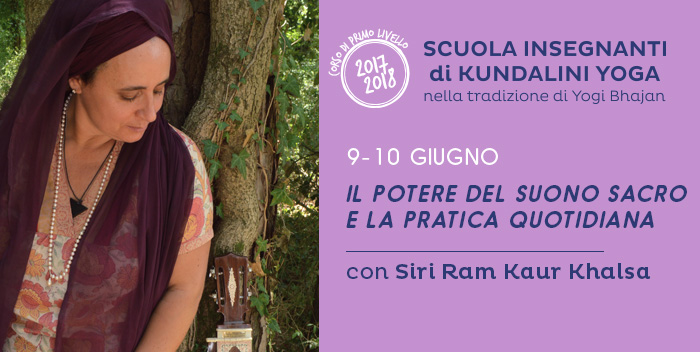 9-10 giugno: il potere del suono sacro e la pratica quotidiana, seminario con Siri Ram Kaur Khalsa