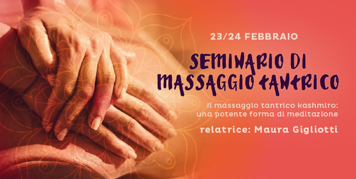 Seminario di Massaggio Tantrico a Cesena